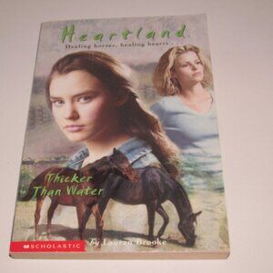 Heartland “Thicker Than Water #8” by Lauren Brooke • Scholastic Horse Book